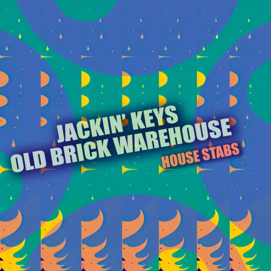 Jackin' Keys & Old Brick Warehouse