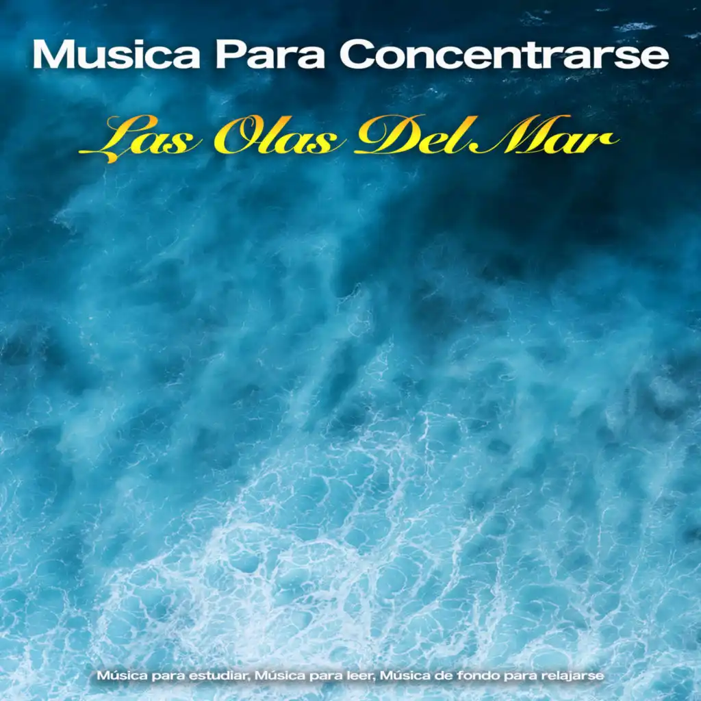 Las olas del mar - Música para estudiar