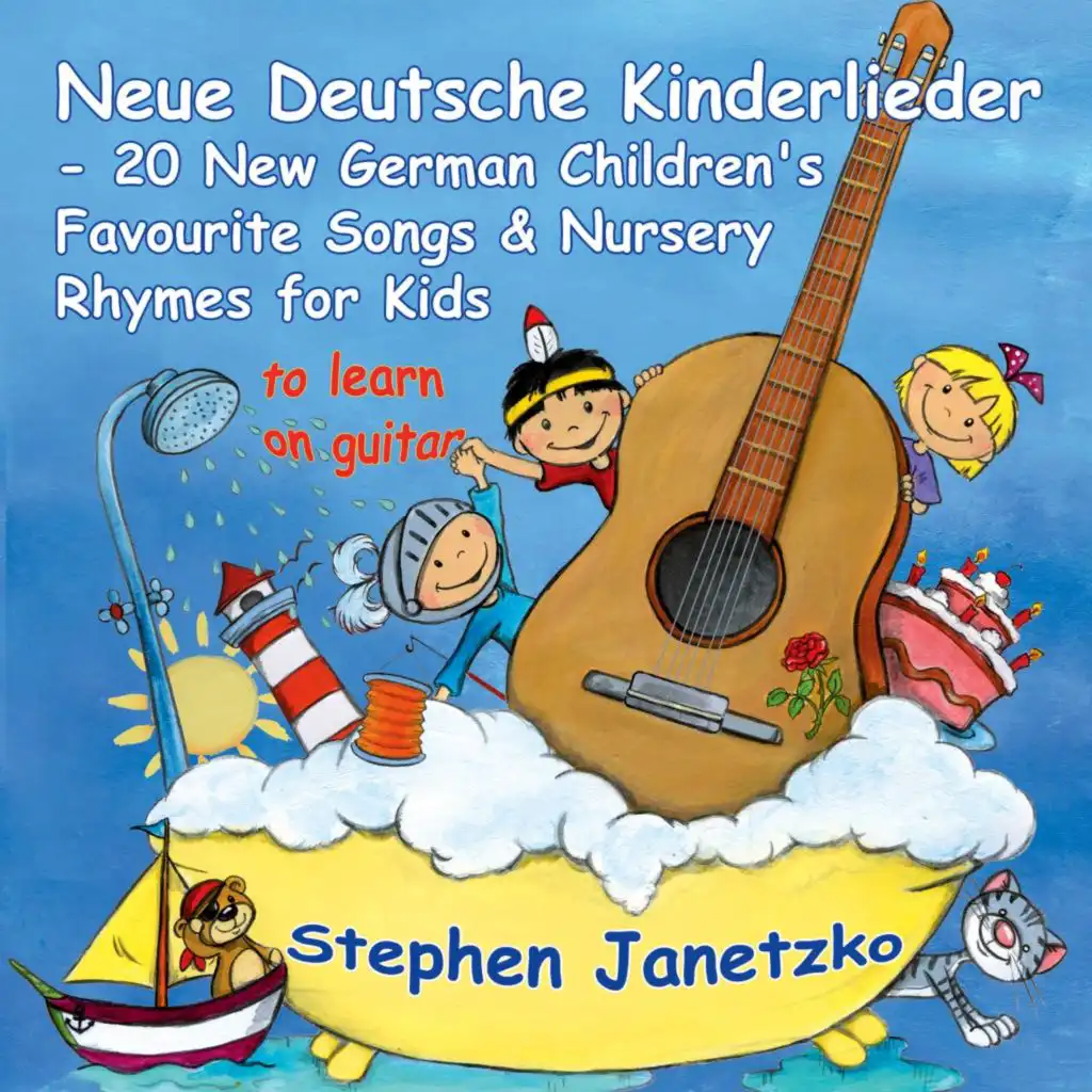 Neue Deutsche Kinderlieder - 20 New German Children's Favourite Songs & Nursery Rhymes for Kids (To Learn on Guitar)