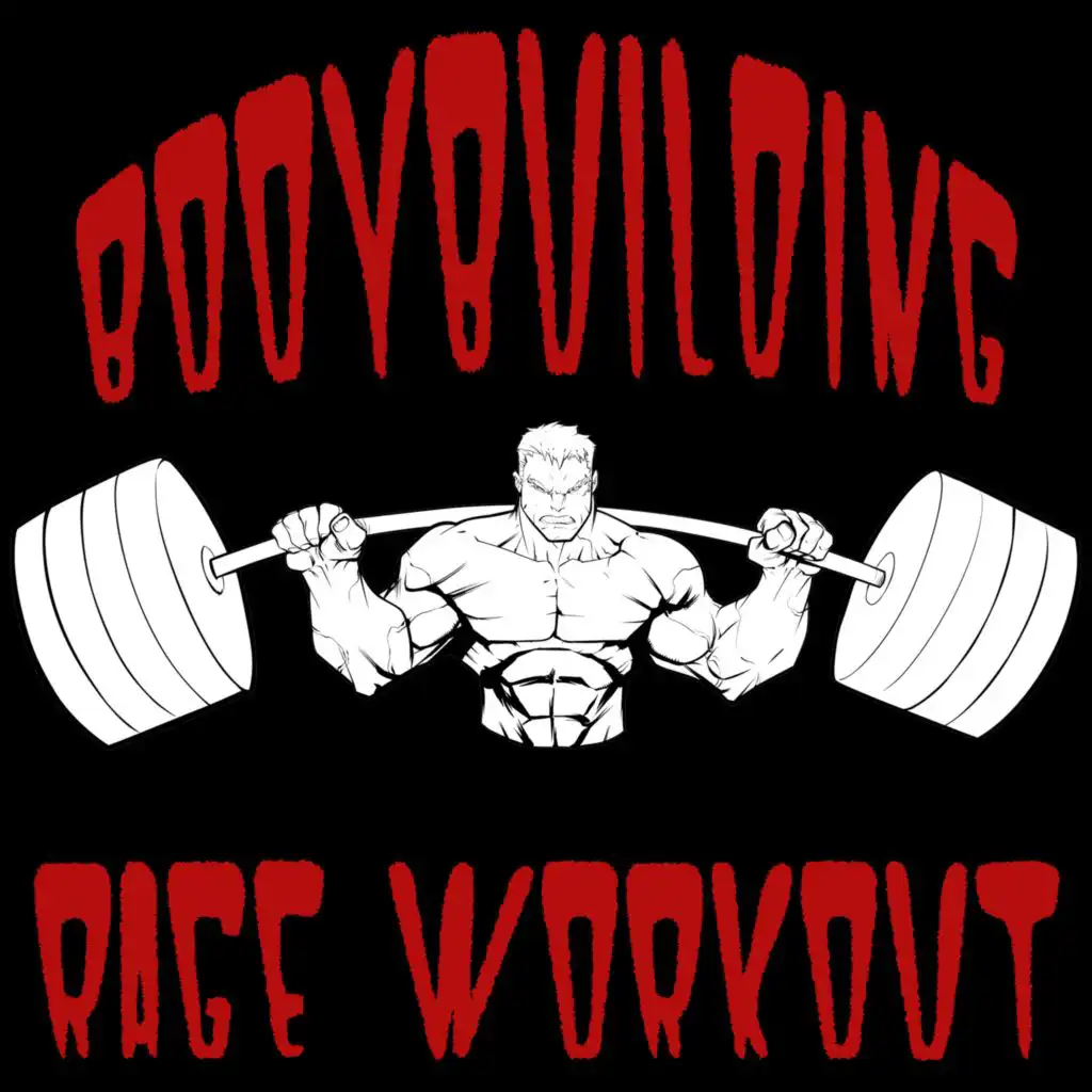 Bodybuilding (Rage Workout)