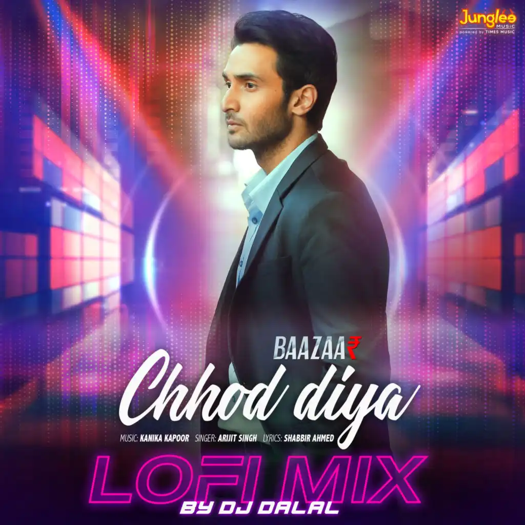 Chhod Diya (LoFi Mix) [feat. DJ Dalal]