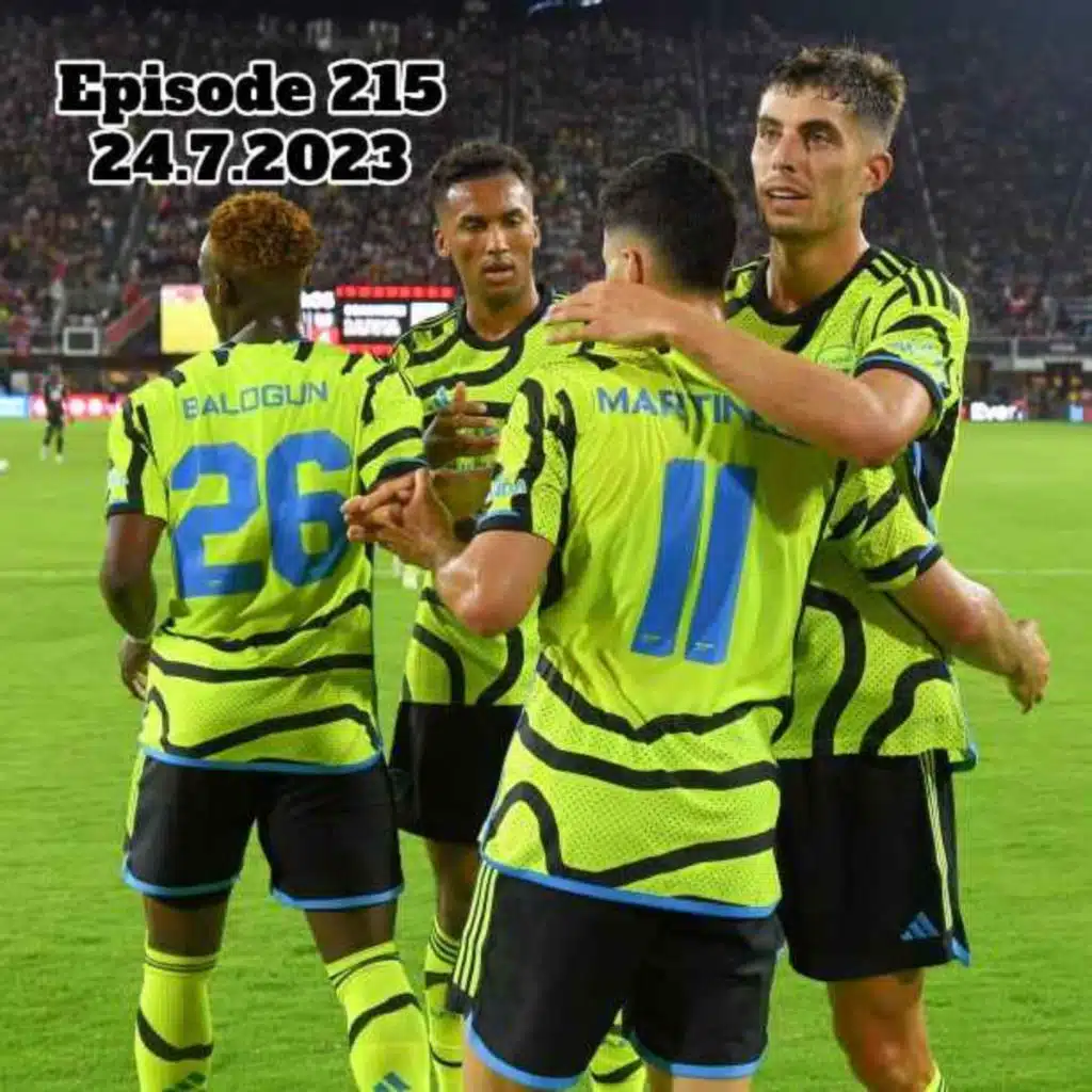 Episode 215 - الحلقة ٢١٥ "All Around The World! - أرسنال حول العالم"