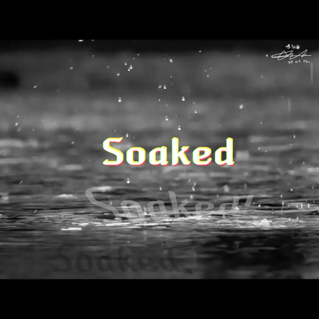 Soaked