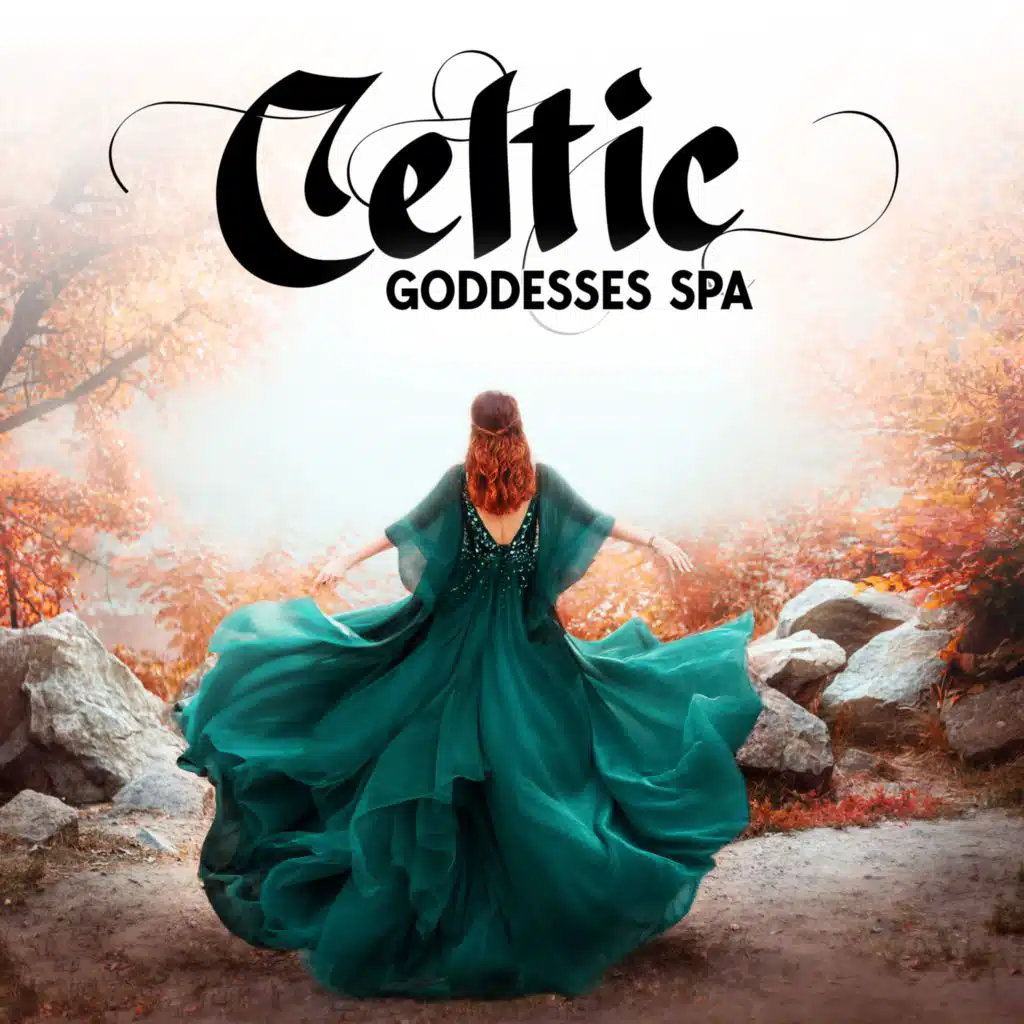 Celtic Goddesses Spa (Instrumental Music on Fantasy Harp, Irish Beauty Rituals, Escaping the Reality and Self-Care)