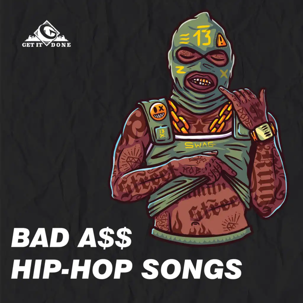 Bad A$$ Hip-Hop Songs