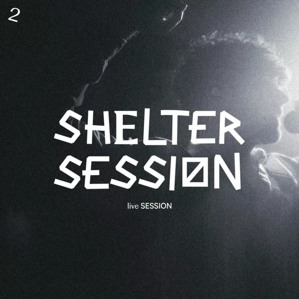 Shelter Session 2 (Live Session)