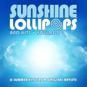 Sunshine, Lollipops And Hits Volume 2