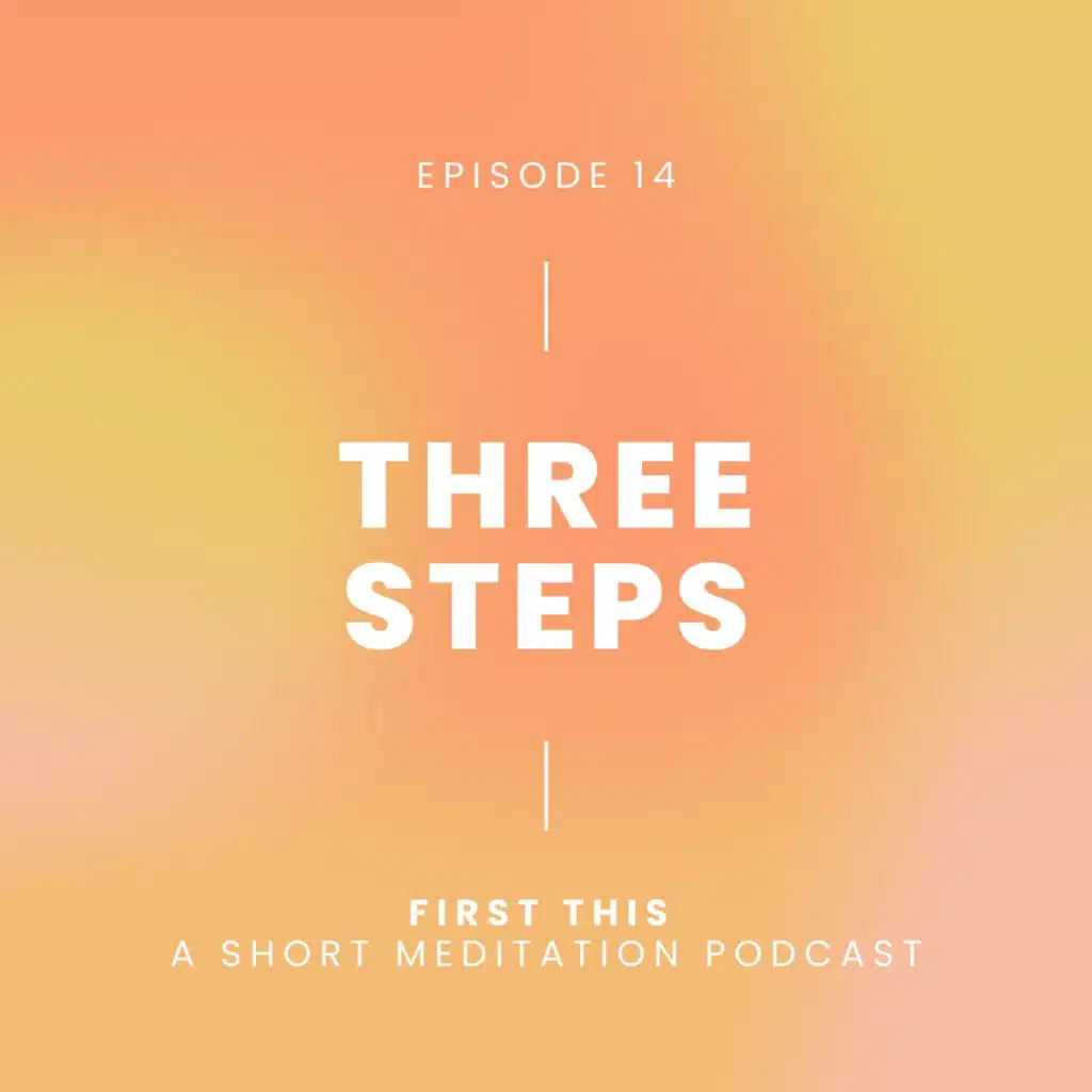 Three Steps