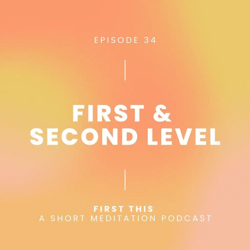 First and Second Level