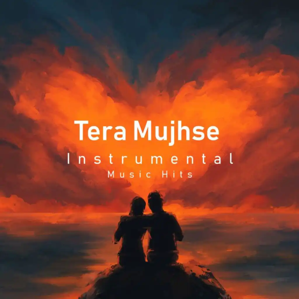 Tera Mujhse (From "Aa Gale Lag Jaa" / Instrumental Music Hits)