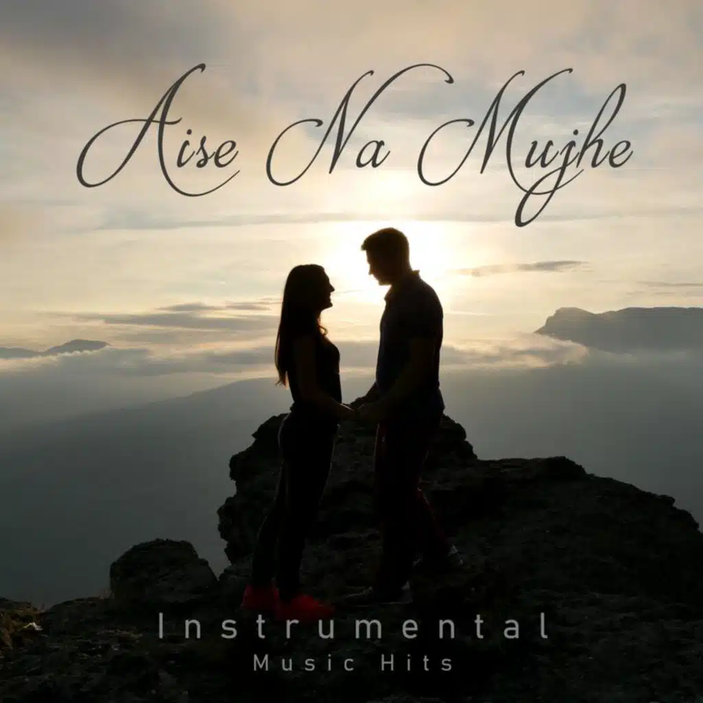 Aise Na Mujhe (From "Darling Darling" / Instrumental Music Hits)