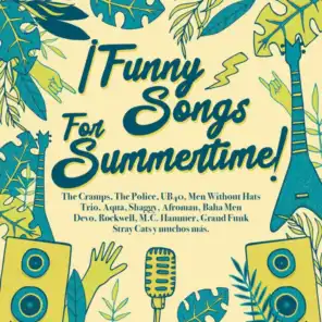¡Funny Songs For Summertime!