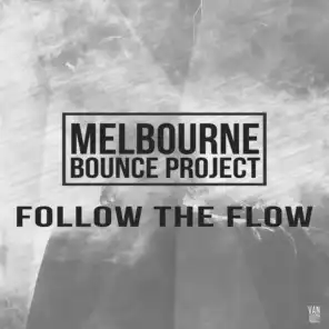 Follow The Flow (Extended Mix)