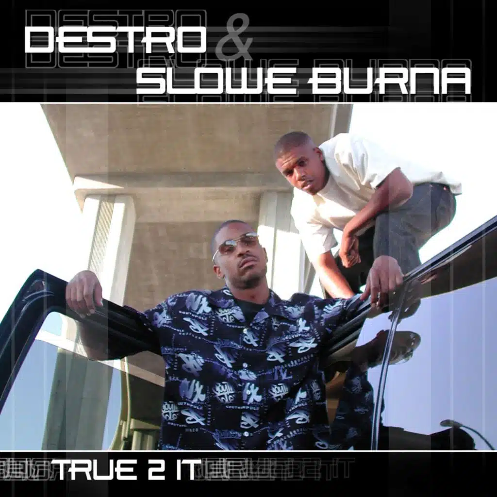 Destro & Slowe Burna