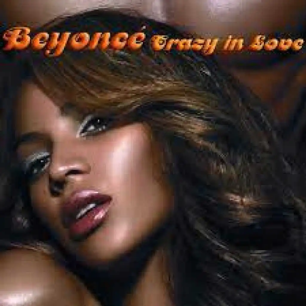 Crazy In Love (No Rap Version)