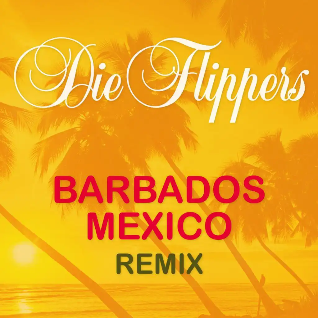Barbados / Mexico (Remix)