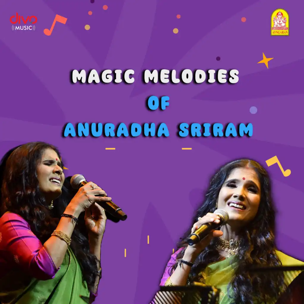 Magic Melodies of Anuradha Sriram