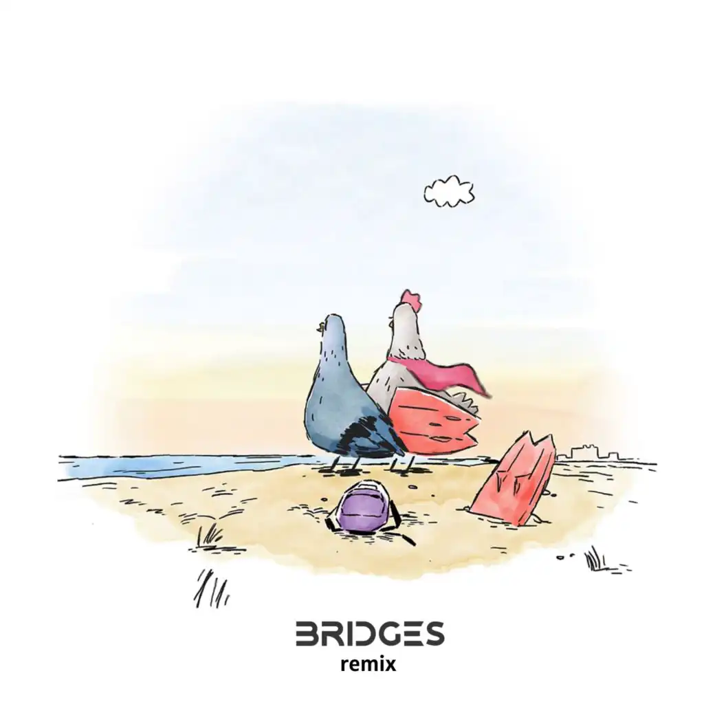 Friends (Bridges Remix)