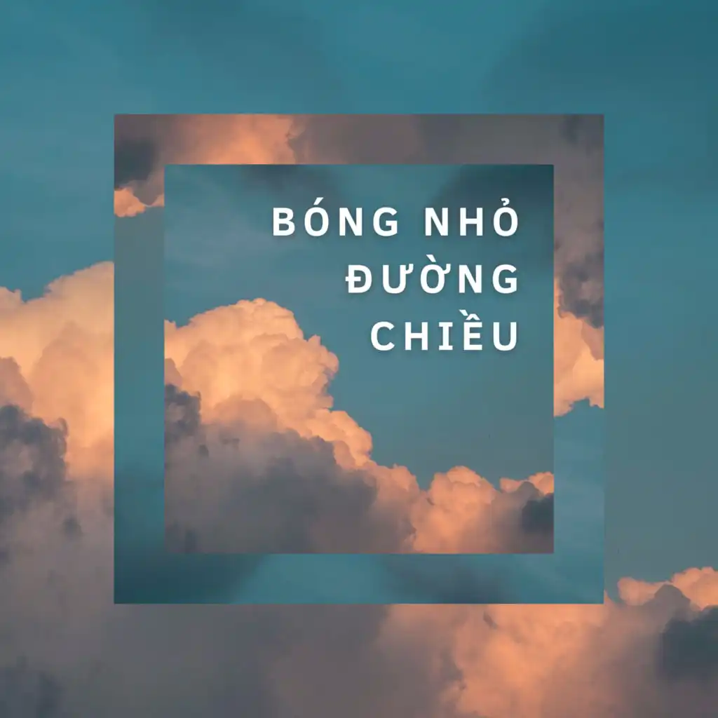 Bóng Nhỏ Đường Chiều