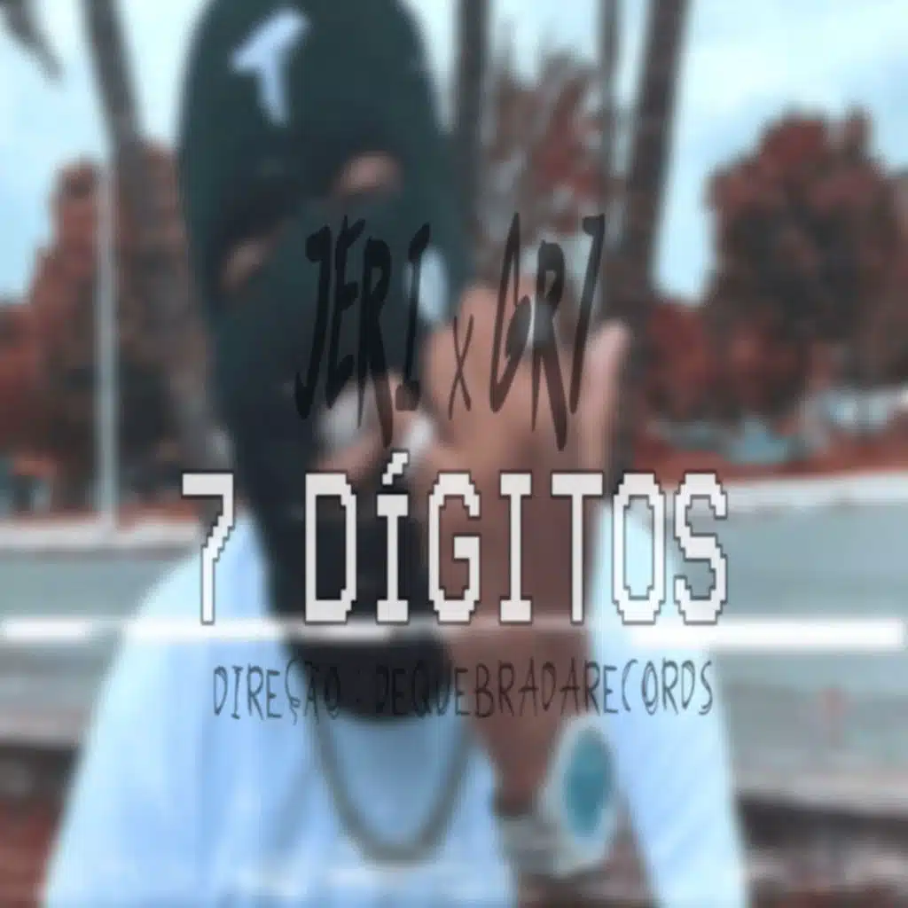 7 Dígitos (feat. gr7.og)