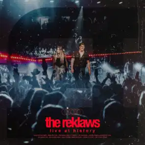 The Reklaws: Live At History