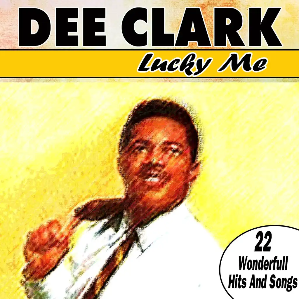 Lucky Me (22 Wonderfull Hits And Songs)