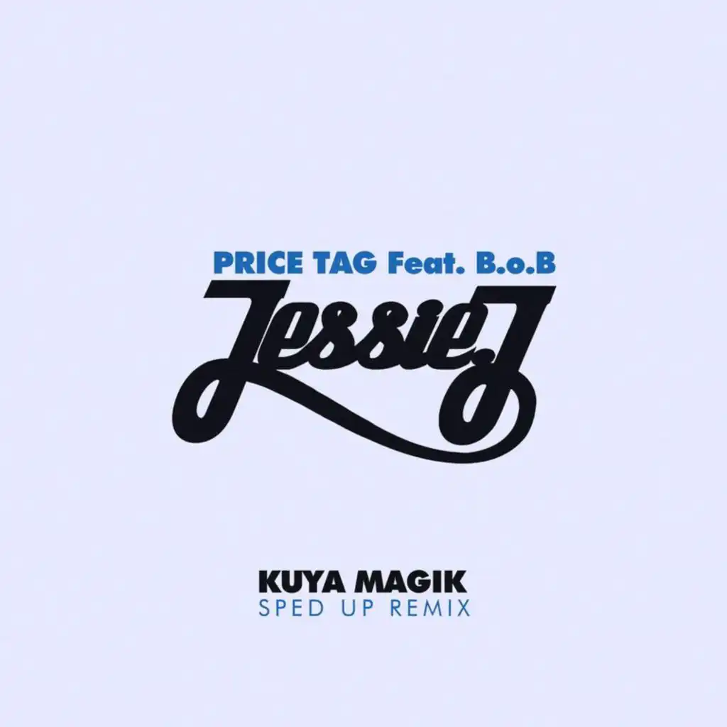 Price Tag (Sped Up) [feat. B.o.B, Speed Radio & Kuya Magik]