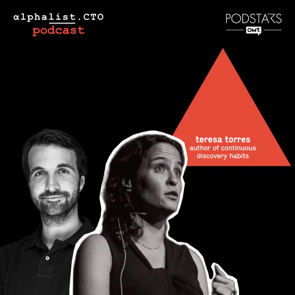 #81 - Teresa Torres // Author of 'Continuous Discovery Habits'
