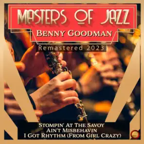 Masters of Jazz: Benny Goodman (Remastered 2023)