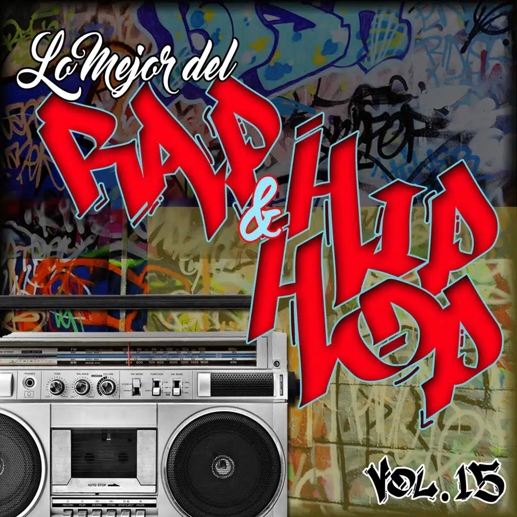 Lo Mejor Del Rap Y Del Hip Hop, Vol..15