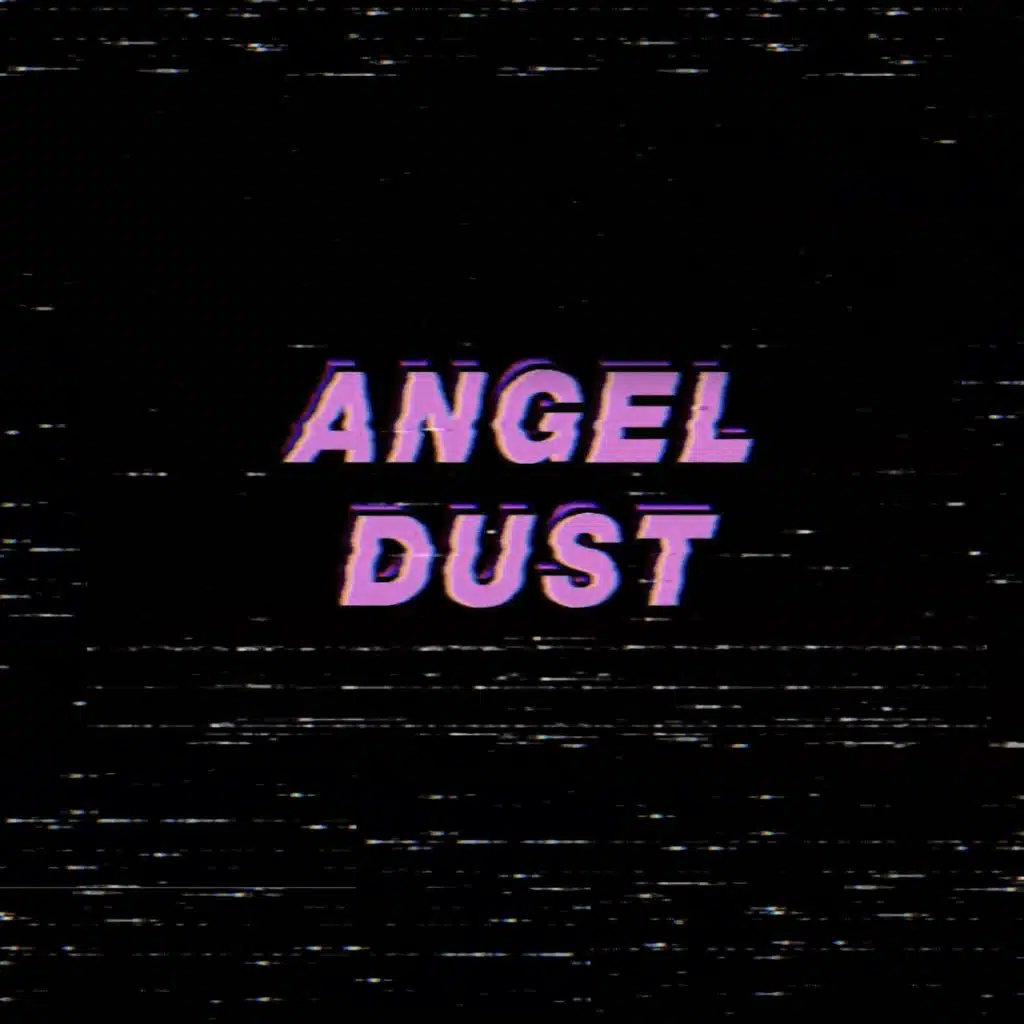 Angel Dust