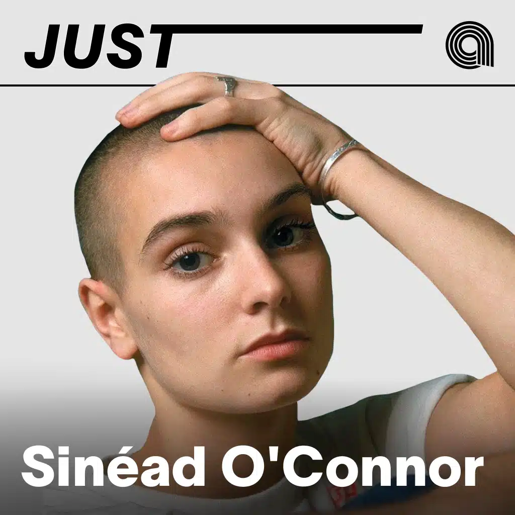 Just Sinéad O'Connor