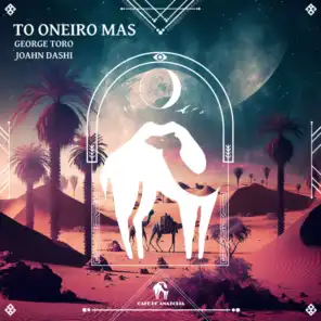 To Oneiro Mas (feat. Joahn Dashi)