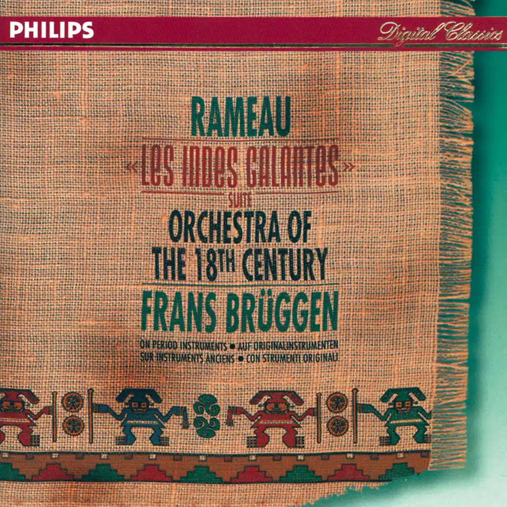 Rameau: Suite Les Indes Galantes / Prologue - 9. Contredanse