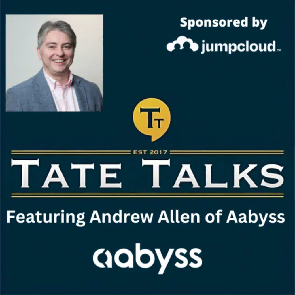 S4E6: Tate Talks - With Andrew Allen, Aabyss