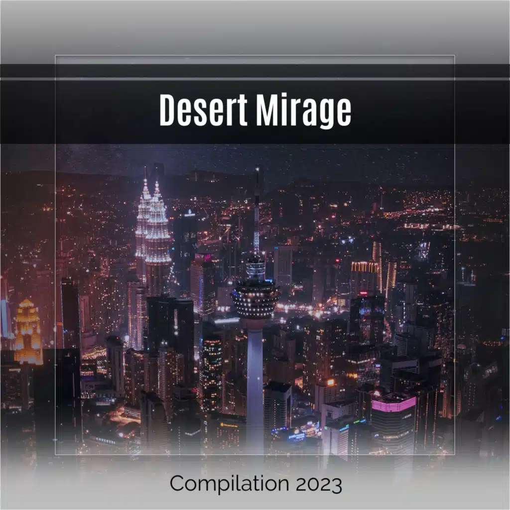 Desert Mirage