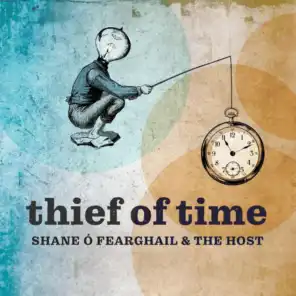 Thief of Time (feat. The Host)