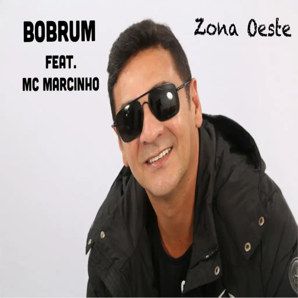 Zona Oeste (feat. Mc Marcinho)