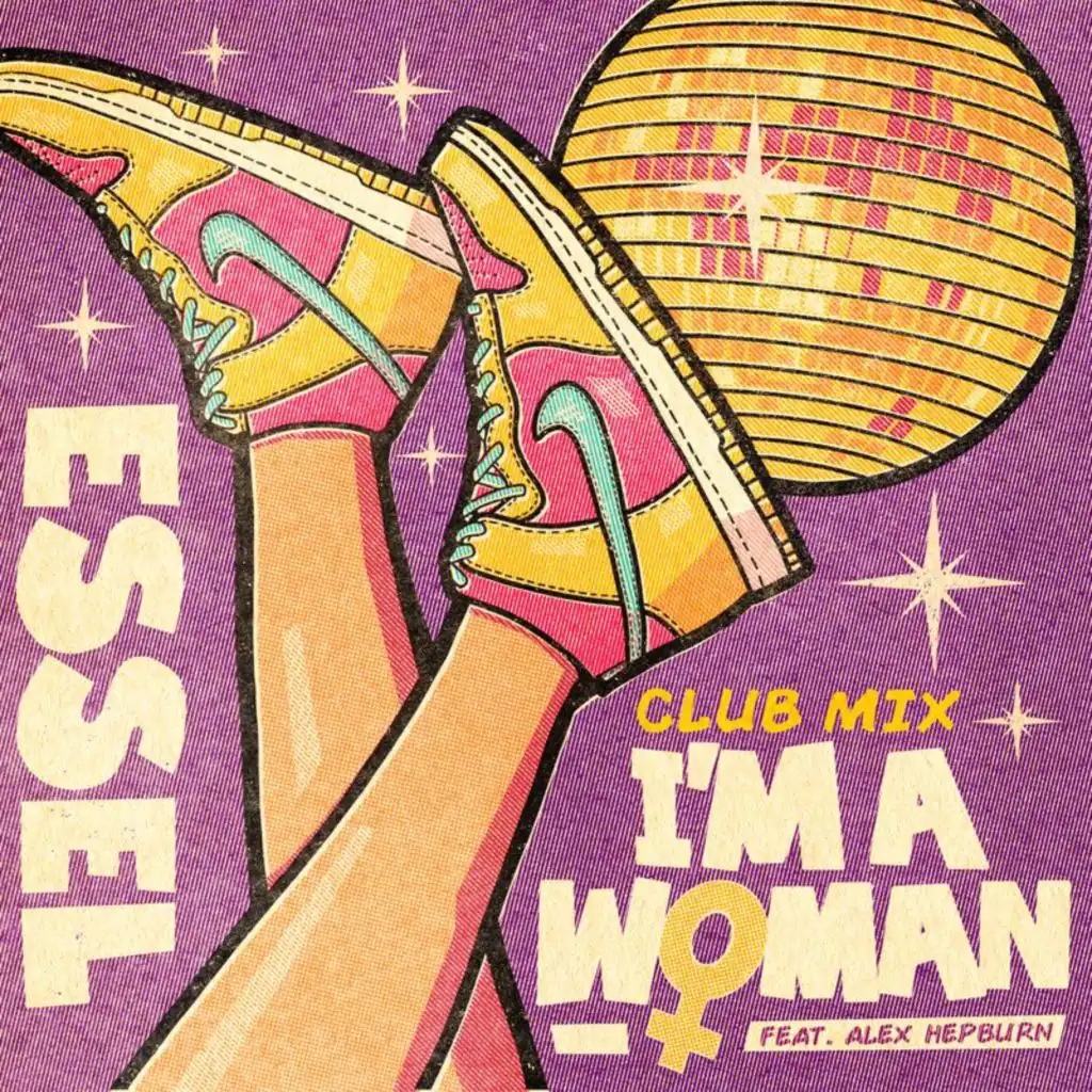 I'm A Woman (Club Mix) [feat. Alex Hepburn]