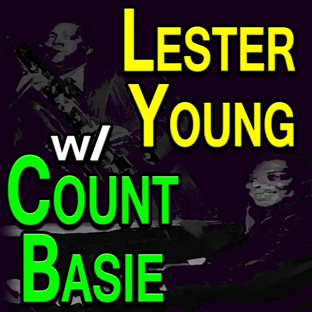 Lester Young With Count Basie