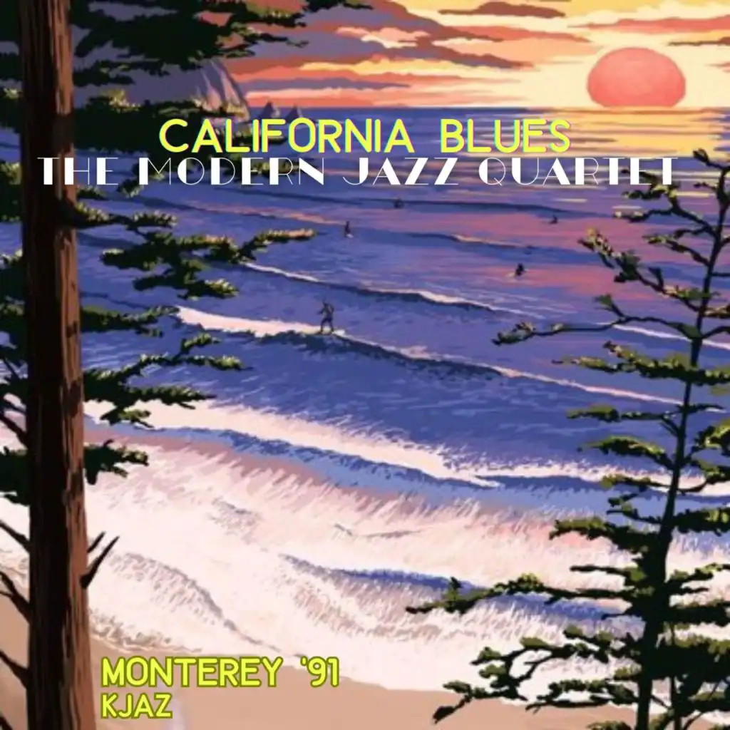 California Blues (Live Monterey '91)