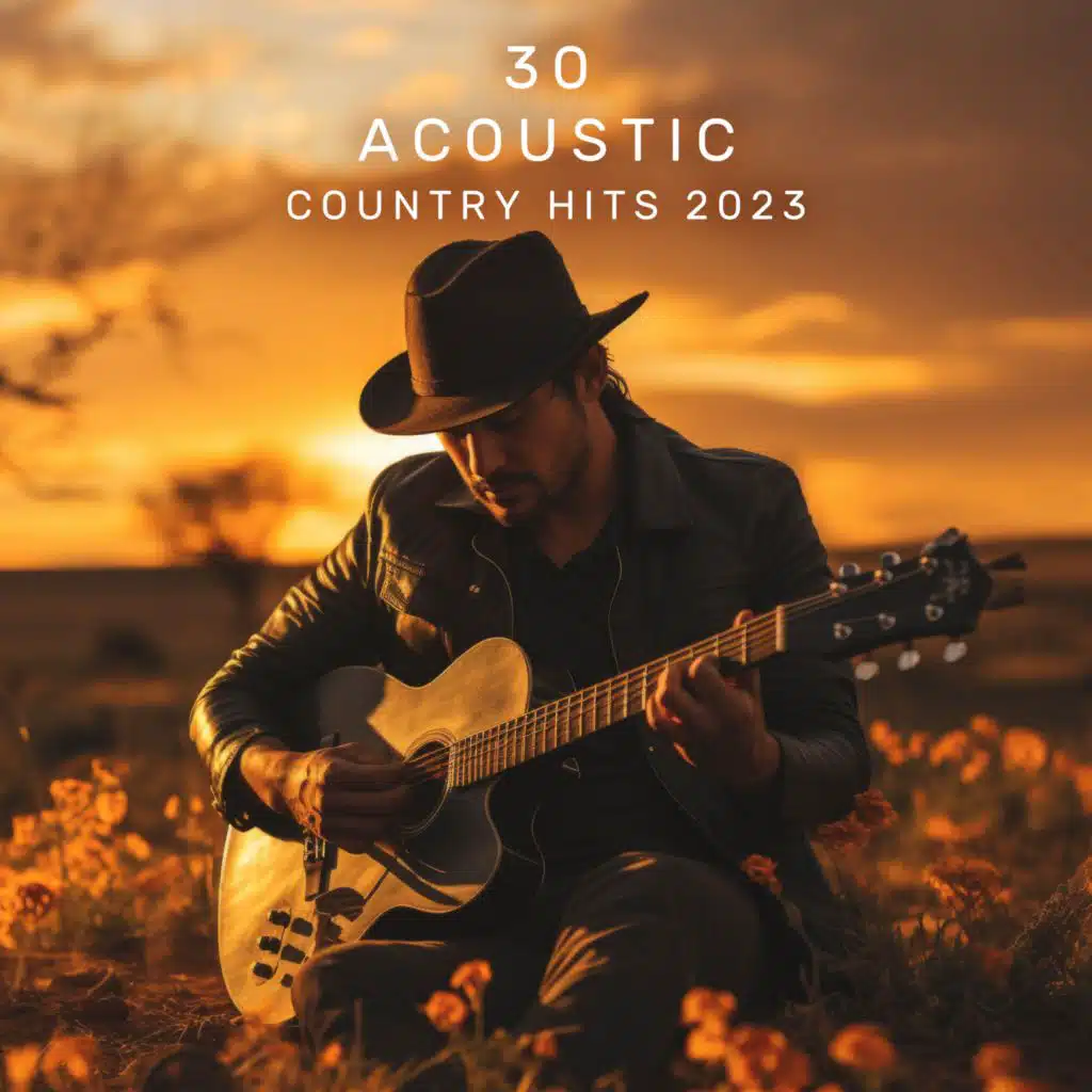 30 Acoustic Country Hits 2023