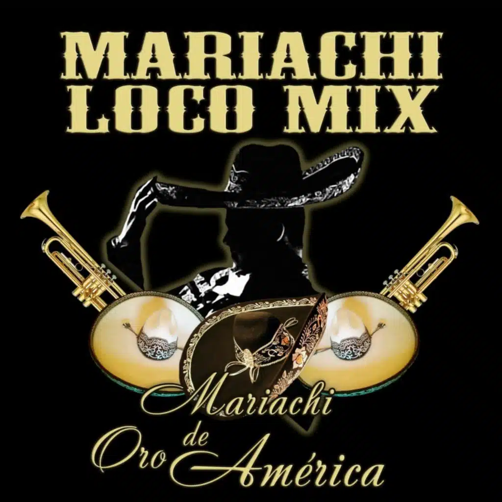 Mariachi Loco Mix