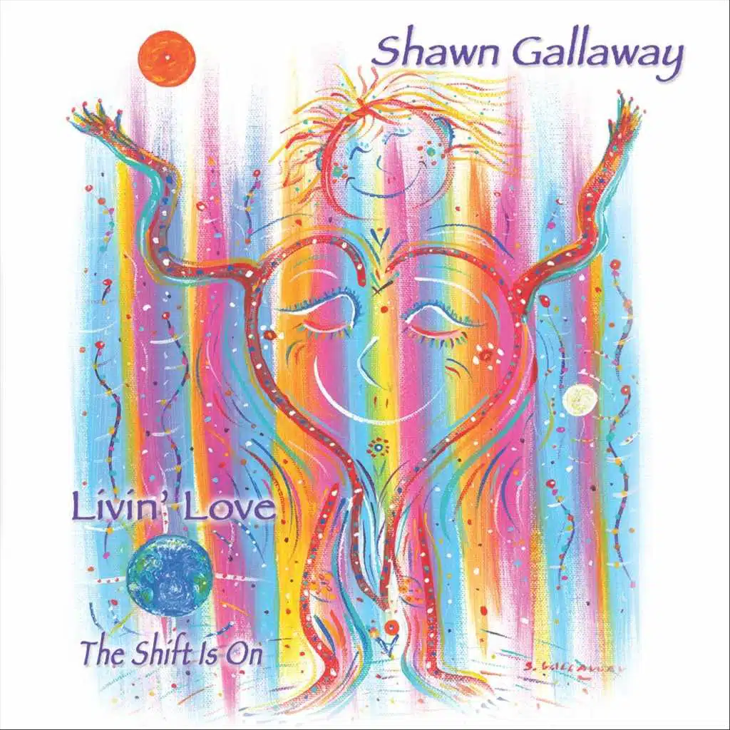 Livin' Love: The Shift Is On