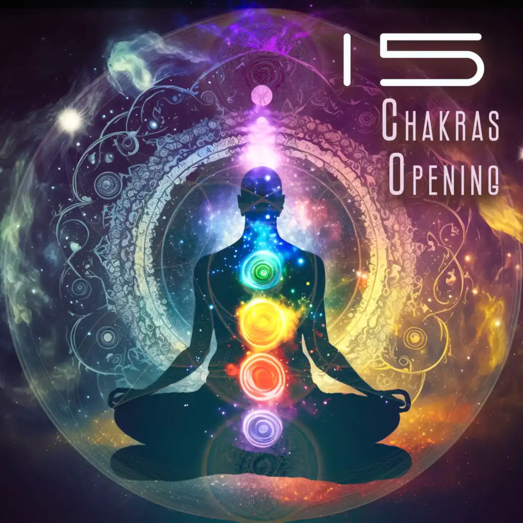 15 Chakras Opening: Expanded Chakra Meditation, Energy Flowing, Astral Traveling