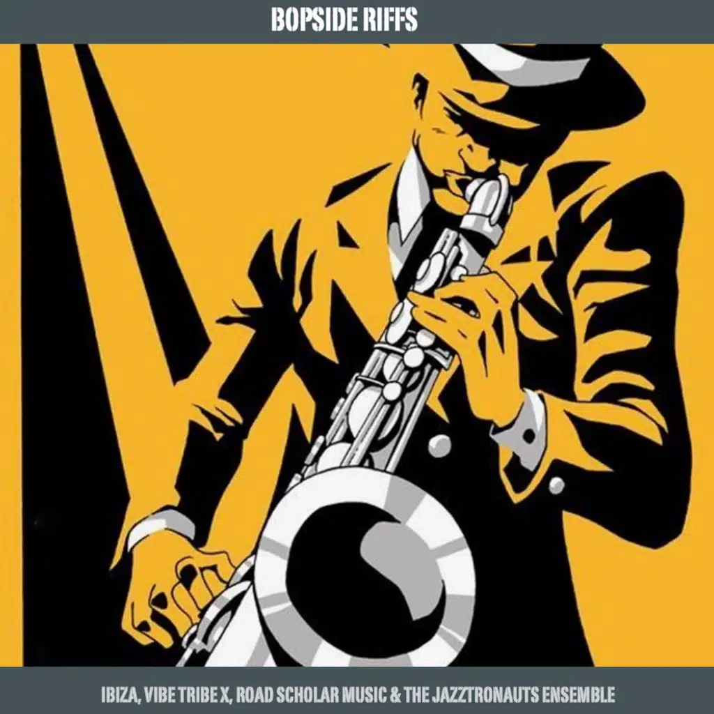 Bopside Riffs (feat. Vibe Tribe X, Road Scholar Music & The Jazztronauts Ensemble)