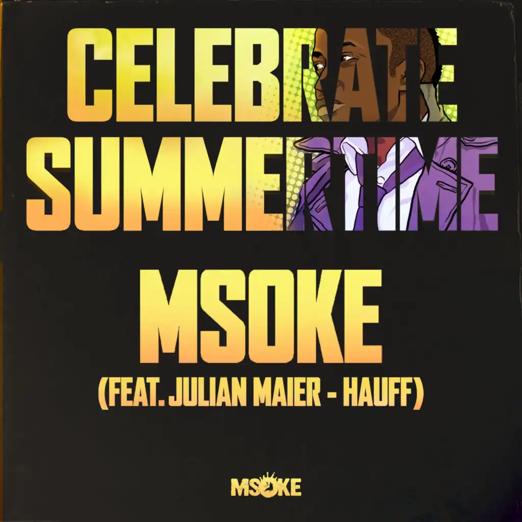 Celebrate Summertime (OYes Remix) [feat. Julian Maier-Hauff]