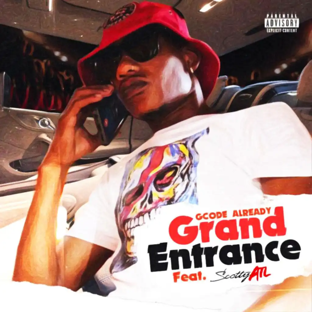 Grand Entrance 2.0 (feat. Scotty ATL)
