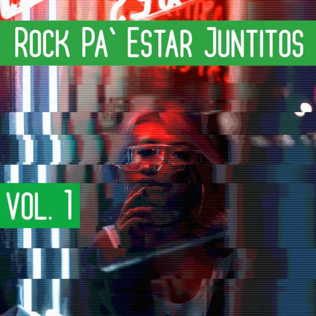 Rock Pa' Estar Juntitos Vol. 1