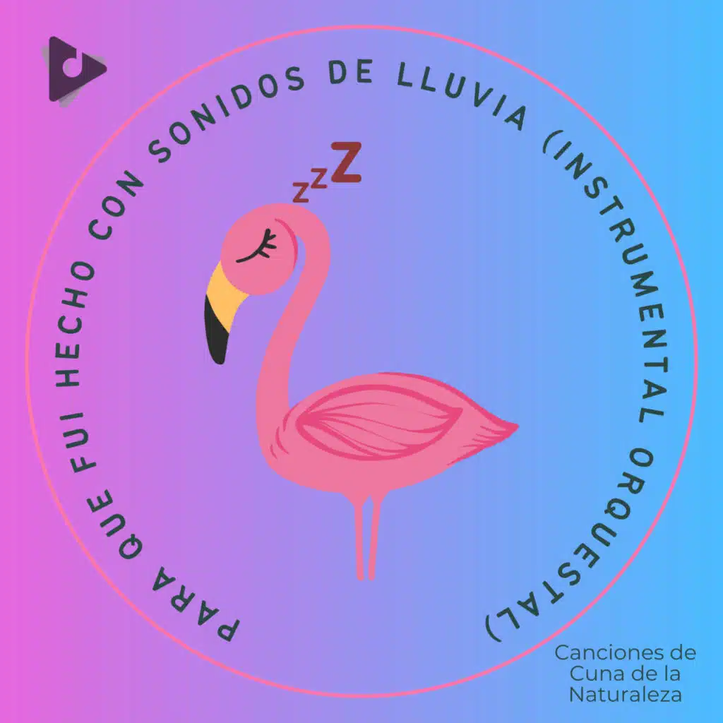 Canciones de cuna para dormir, Canciones de Cuna de la Naturaleza & Canciones de cuna para bebés